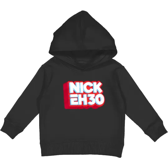 Discover Nick Eh 30 Kids Pullover Hoodies