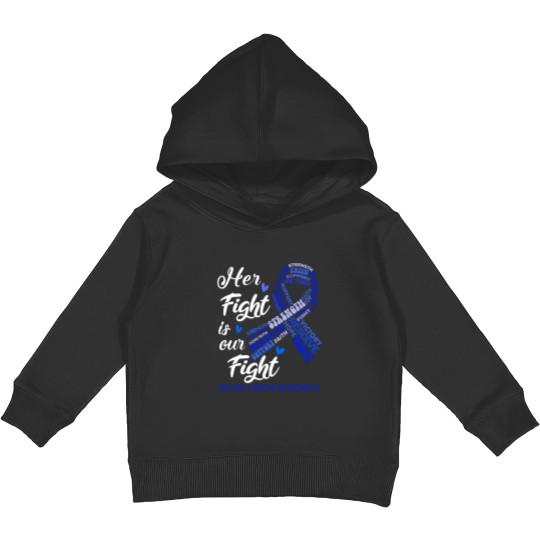 Discover Rectal Cancer Awareness Rectal Cancer Awareness Her Fight is our Fight Kids Pullover Hoodies