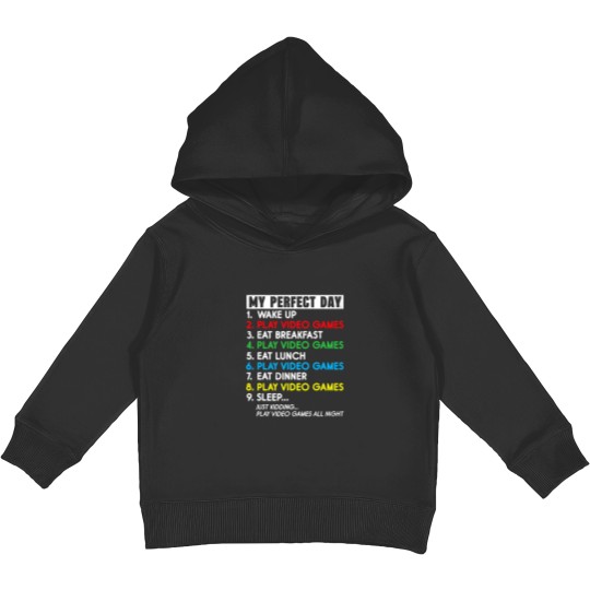 Discover My Perfect Day Video Games Kids Pullover Hoodies