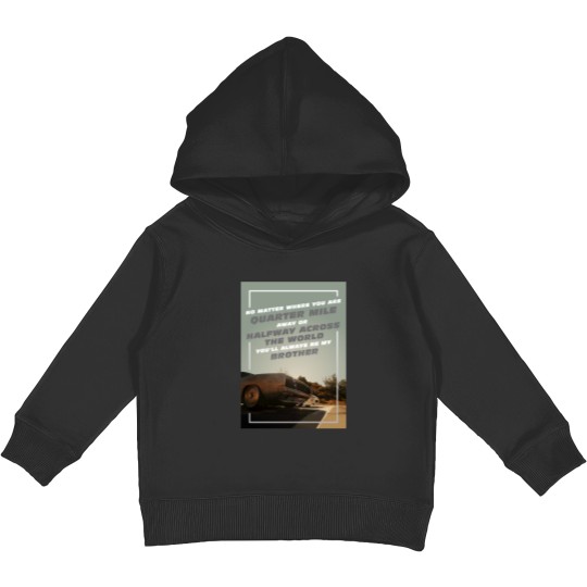 Discover You_ll Always be my Brother! V2 Kids Pullover Hoodies