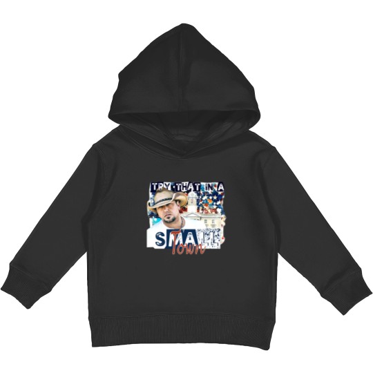 Discover Jason Aldean, Small Town, Try that in a Small Town, Jason Aldean Band, Patriotic Kids Pullover Hoodies, Patriotic Kids Pullover Hoodies