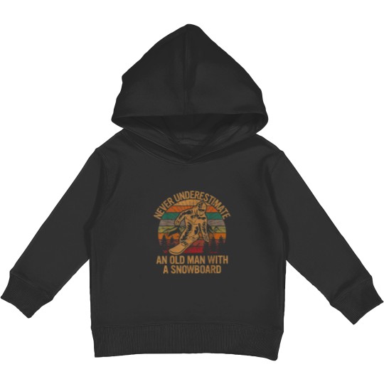 Discover Never Underestimate An Old Man With A Snowboard Kids Pullover Hoodies