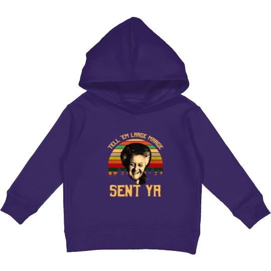 Discover Tell em Large Marge Sent Ya, Inform them that a large margin has been sent. Ya Kids Pullover Hoodies