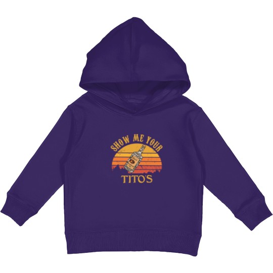 Discover Show Me Your Tito's Kids Pullover Hoodies, Vodka Lover, Tito's Fan