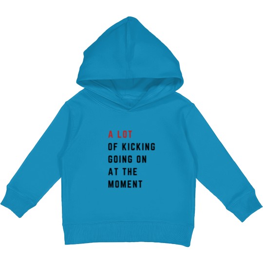 Discover Funny Maternity Kids Pullover Hoodie - A Lot Going On at the Moment