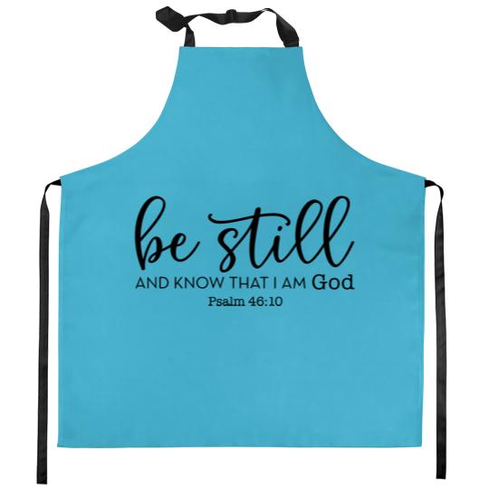 Discover Be Still and Know That I Am God Kitchen Aprons, Christian Kitchen Aprons, Religious Gifts