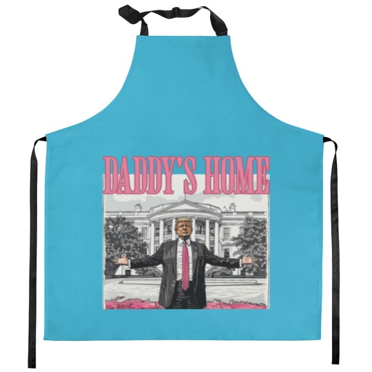 Discover Daddys Home Trump 2024 Kitchen Aprons