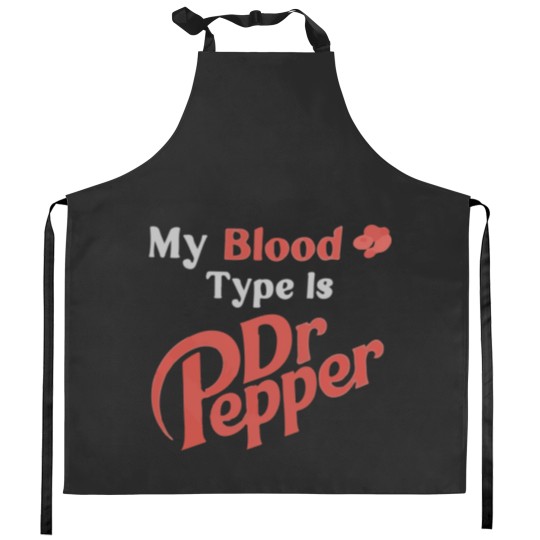 Discover my blood type is dr pepper Kitchen Aprons
