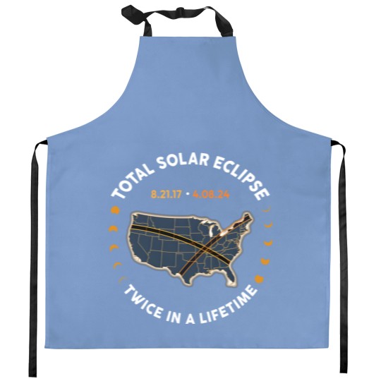 Discover Total Solar Eclipse Twice In A Lifetime 2017 2024 Kitchen Aprons, April 8 2024, USA Map