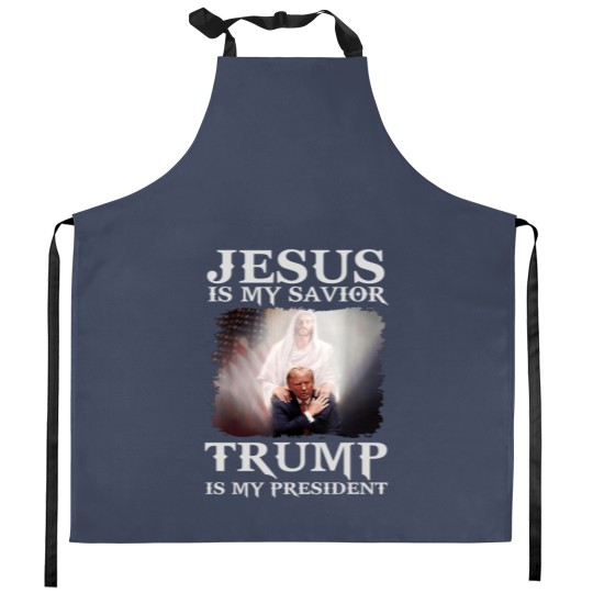 Discover Jesus Is My Savior Trump Is My President Kitchen Aprons