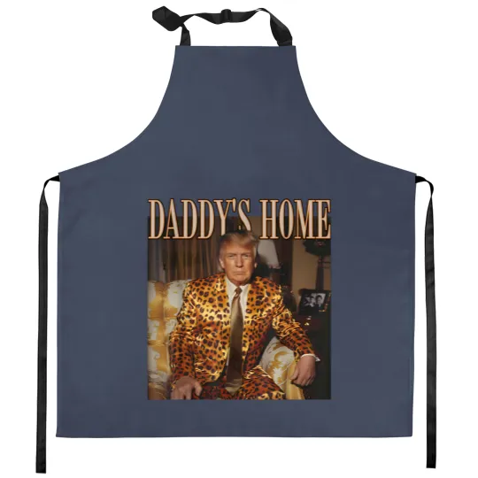 Discover Daddy's Home Trump Kitchen Aprons Trump 2024 Leopard Funny MAGA Kitchen Aprons