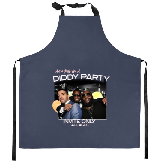 Discover Aint No Party Like A Diddy Party Ver 3, Rap Unisex Kitchen Aprons