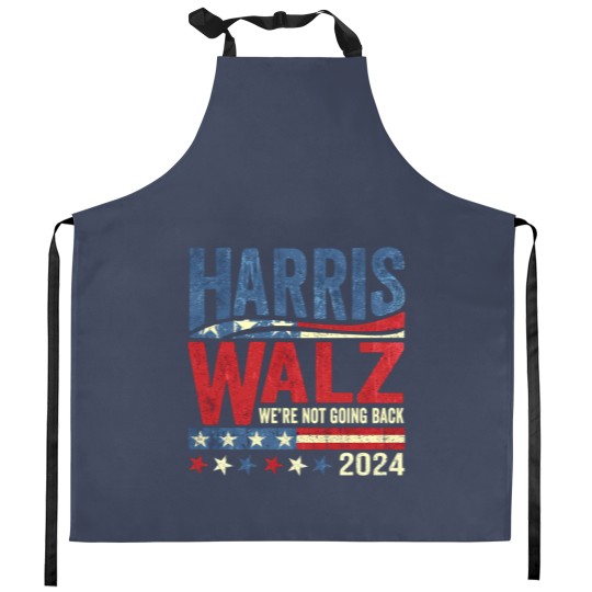 Discover Harris Walz, we're not going back - Were Not Going Back - Kitchen Aprons