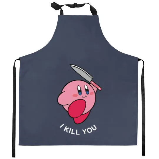 Discover Kirby I Kill You Kitchen Aprons