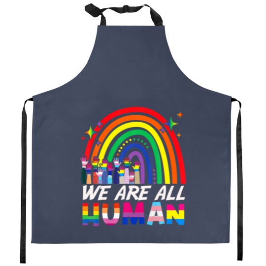 Discover We Are All Human Proud LGBT Rainbow Flag Inspirati Kitchen Aprons