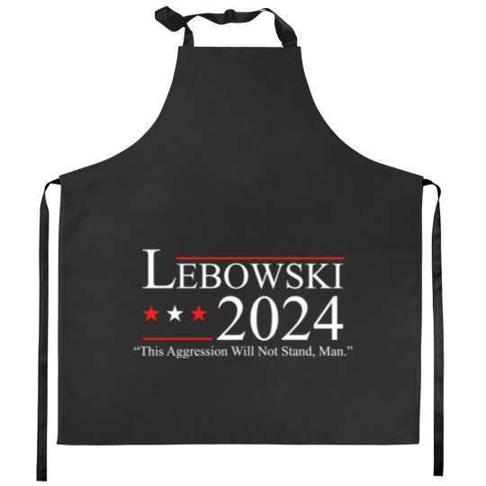 Discover Lebowski 2024 This Aggression Will Not Stand Man 2024 Kitchen Aprons