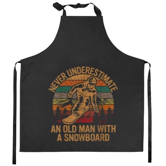 Discover Never Underestimate An Old Man With A Snowboard Kitchen Aprons
