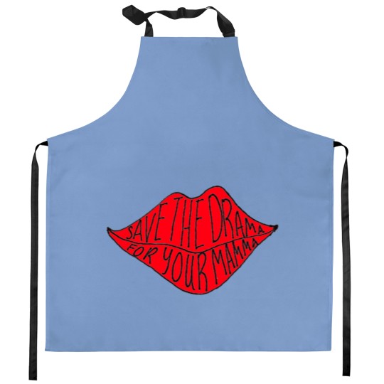 Discover save the drama for your mamma Kitchen Aprons