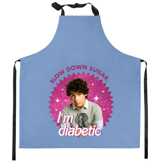 Discover Funny Nick Jonas Kitchen Aprons, Slow Down Sugar Im Diabetic Jonas Brothers Kitchen Aprons