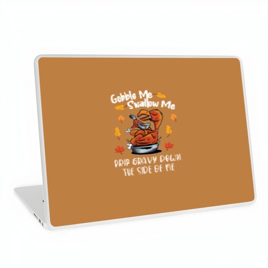 Discover Gobble Me Swallow Me Laptop Skins Funny Turkey Thanksgiving 2021 Laptop Skins