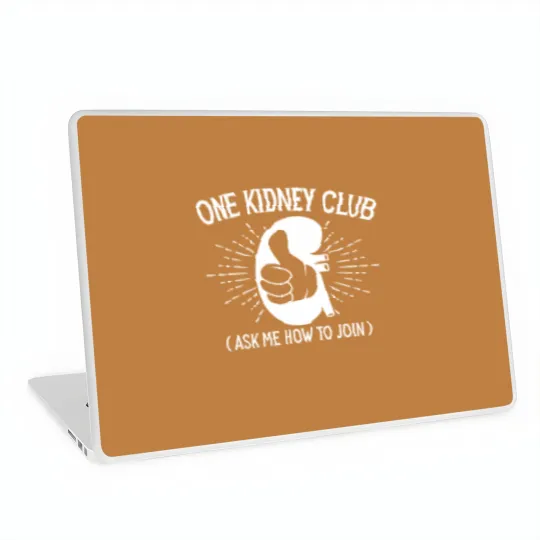 Discover One Kidney Club Ask Me How To Join Organ Donation Laptop Skins
