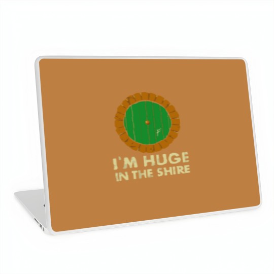 Discover I m Huge in the Shire Laptop Skins