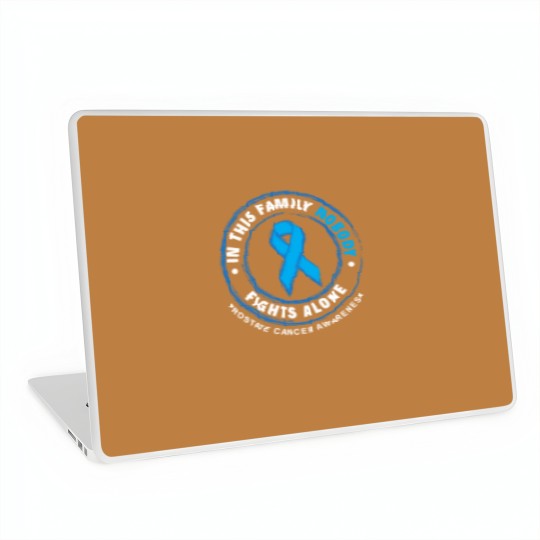 Discover In This Family Nobody Fights Alone Prostate Cancer Laptop Skins