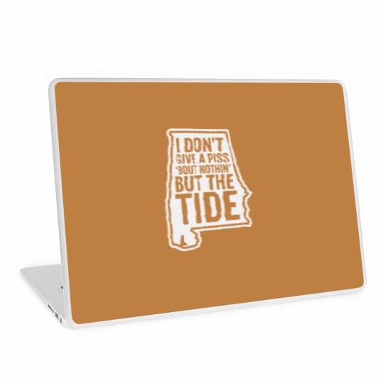 Discover I Don't Give A Piss About Nothing But The Tide - Albm Football Laptop Skins