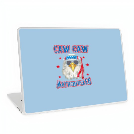 Discover Caw Caw Motherfucker! Funny 4th of July Patriotic Laptop Skins
