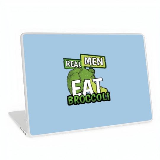 Discover Real Men Eat Broccoli - Men - Laptop Skins