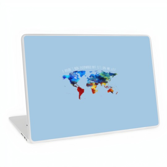 Discover I Haven't Been Everywhere But It's On My List Laptop Skins