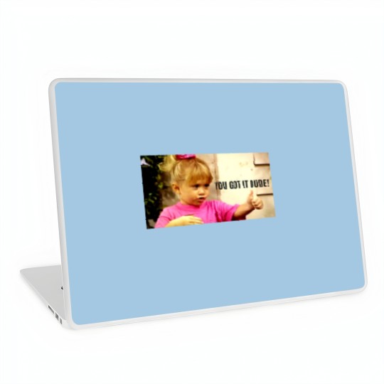 Discover YOU GOT IT DUDE Laptop Skins