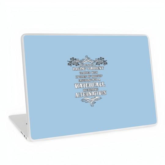 Discover My Mind Is A Raging Torrent Flooded With Rivulets Laptop Skins