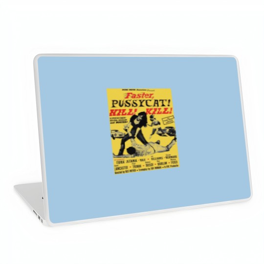 Discover Faster Pussycat Kill Kill 1966 Cult Movie without background Artwork Vintages Tshir T-Shi Laptop Skins
