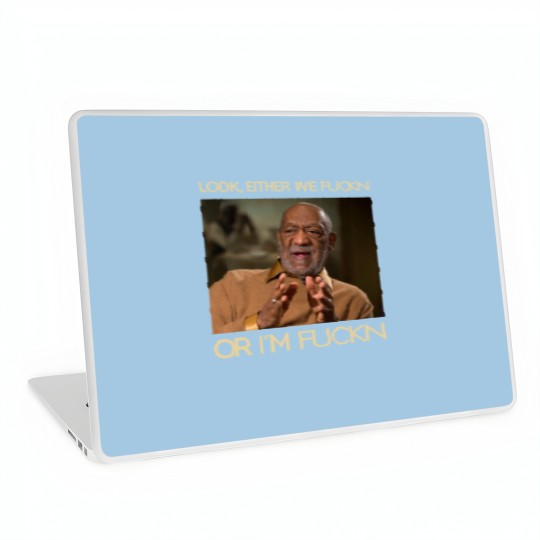 Discover Look, Either We Fuckn Or I'm Fuckn Vintage Laptop Skins, Bill Cosby Laptop Skins