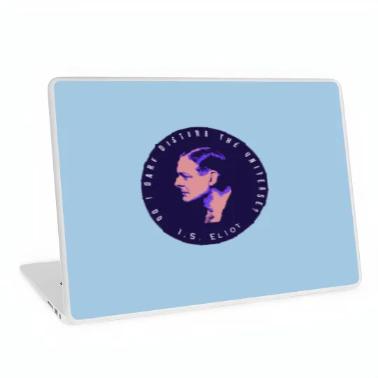 Discover T.S. Eliot portrait and quote  Do I dare disturb the universe Laptop Skins