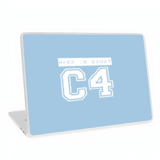 Discover When In Doubt C4 Laptop Skins