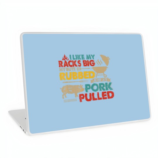 Discover BBQ Lover Laptop Skin - I Like My Racks Big