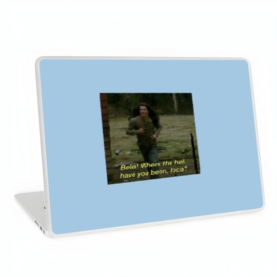 Discover Bella Where Have You Been Loca Laptop Skins