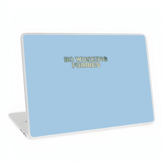 Discover No Wucking Furries Laptop Skins