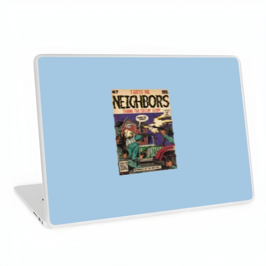 Discover 4 Your Eyez Only Album Neighbors Lyrics - I Guess The Neighbors Think I'm Sellin' Dope T-Shi Laptop Skins