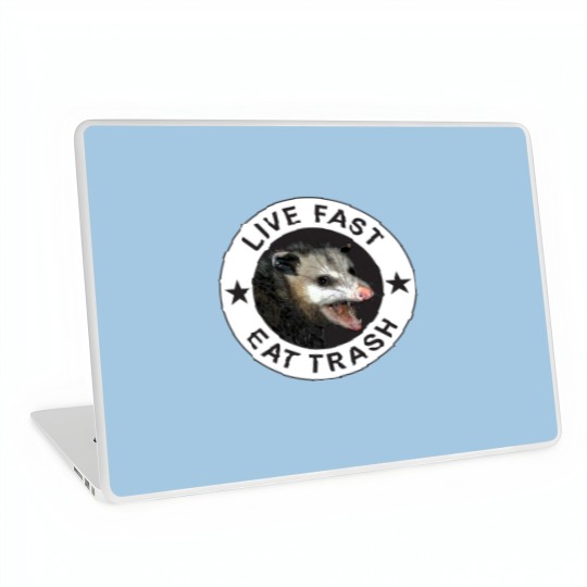 Discover Live Fast Eat Trash Laptop Skins