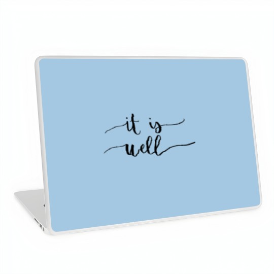 Discover It Is Well Laptop Skins