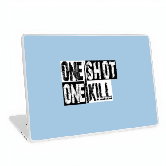 Discover ONE SHOT ONE KILL Laptop Skins