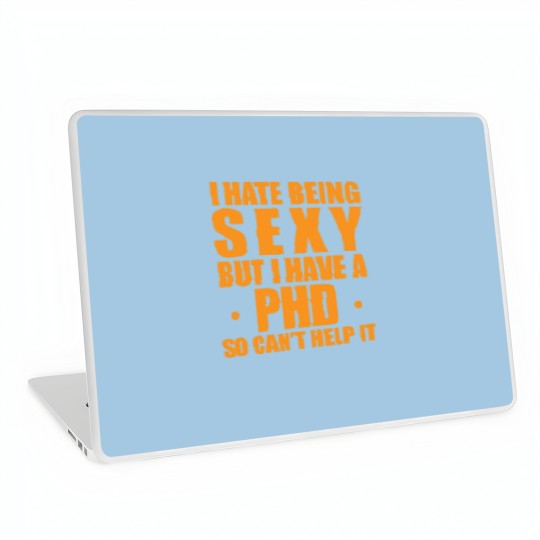 Discover Phd sexy saying doctor gift Laptop Skins