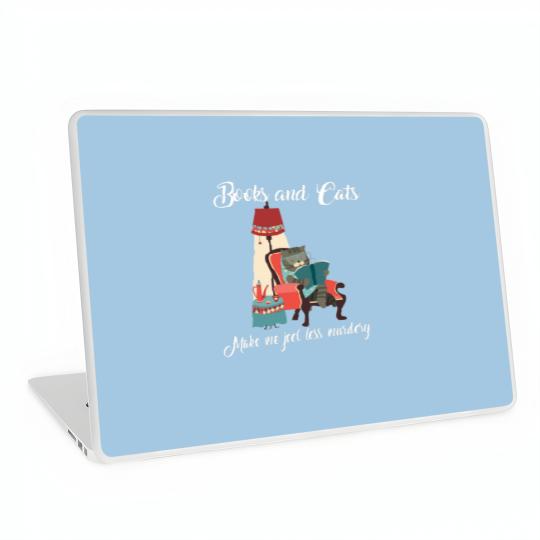 Discover Cat Lovers | Books And Cats Make Me Feel Murdery T- Laptop Skins