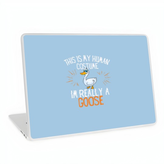 Discover This Is My Human Costume Im Really A Goose Funny H Laptop Skins