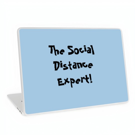 Discover The Social Distance Expert Laptop Skins