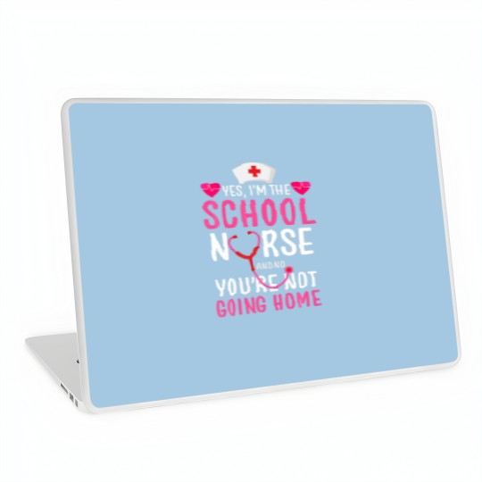 Discover Yes, I'm The School Nurse Nursery Laptop Skins