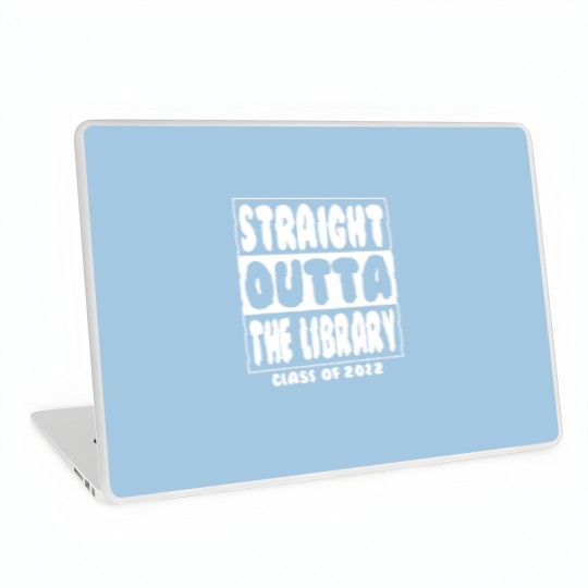Discover Straight Outta The Library Graduate Class 2022 Gra Laptop Skins